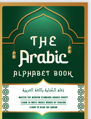 Back Cover of Learn the Arabic Alphabet A Writing Practice Workbook